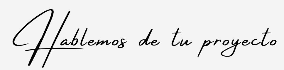 Hablemos de tu proyecto